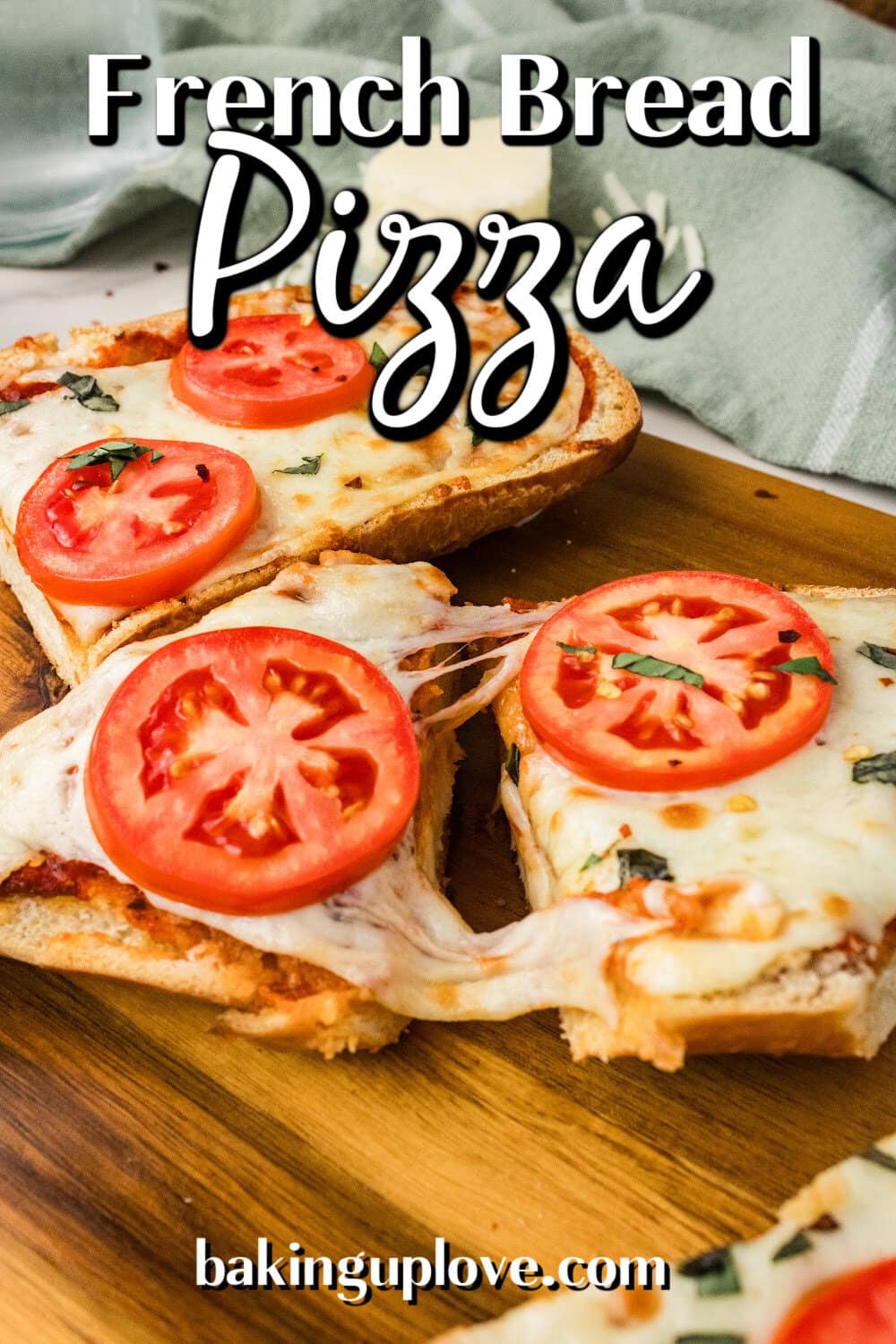 French Bread Pizza Recipe pin. 