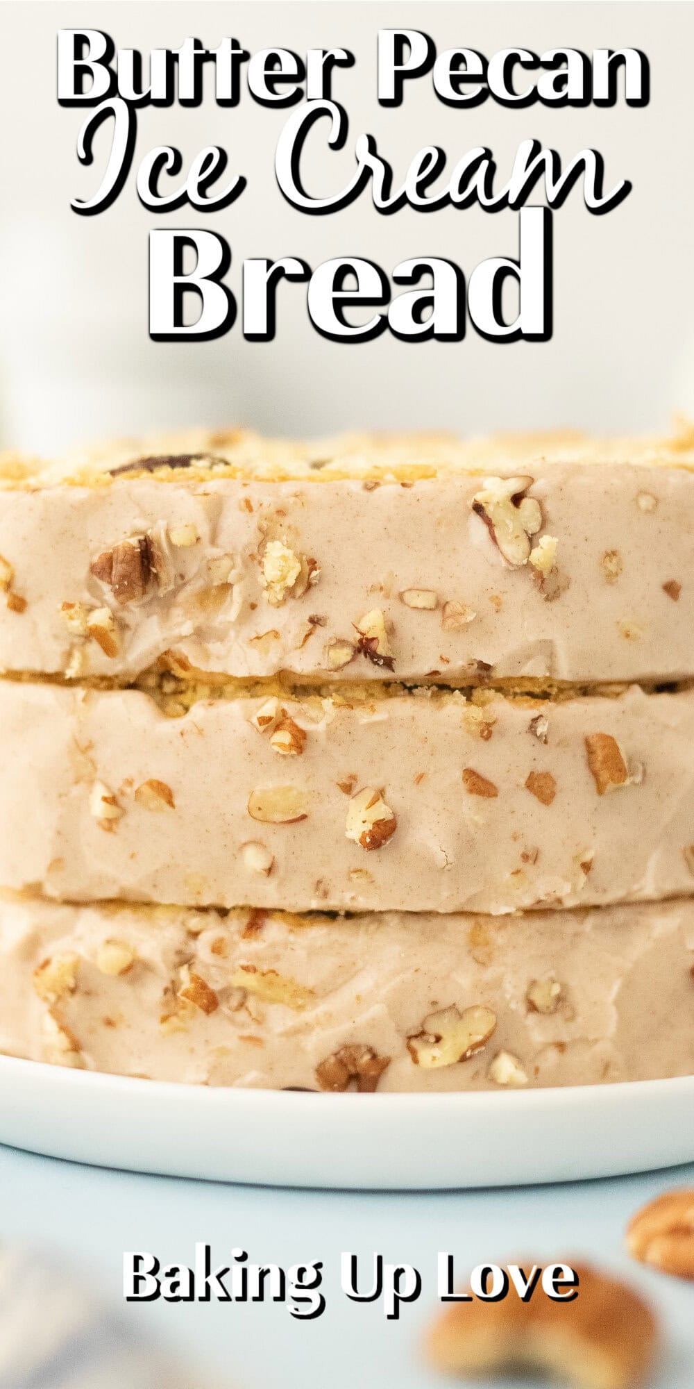 Butter Pecan Ice Cream Bread pin.